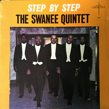 Load image into Gallery viewer, The Swanee Quintet : Step By Step (LP, Album)