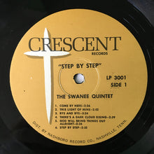 Load image into Gallery viewer, The Swanee Quintet : Step By Step (LP, Album)