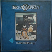 Load image into Gallery viewer, Eric Clapton : No Reason To Cry (LP, Album, PRC)