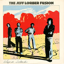 Load image into Gallery viewer, The Jeff Lorber Fusion : Wizard Island (LP, Album)