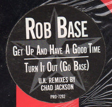 Load image into Gallery viewer, Rob Base : Get Up And Have A Good Time / Turn It Out (12", Spe)