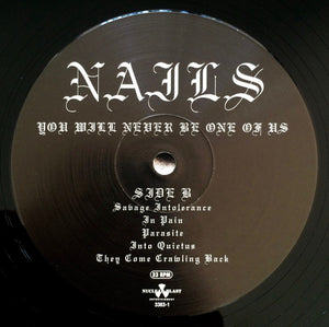 Nails : You Will Never Be One Of Us (LP, Album)