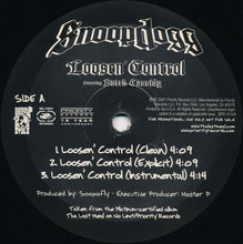 Load image into Gallery viewer, Snoopdogg* : Loosen&#39; Control / Hennessey N Buddah / Issues (12&quot;, Promo)