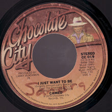 Load image into Gallery viewer, Cameo : I Just Want To Be / The Rock (7", Single, Styrene, 72,)