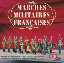 Load image into Gallery viewer, Musique Des Gardiens De La Paix, Fanfare De Cavalerie De La Garde Républicaine : Marches Militaires Françaises (LP)