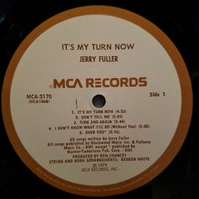 Load image into Gallery viewer, Jerry Fuller : It&#39;s My Turn Now (LP)