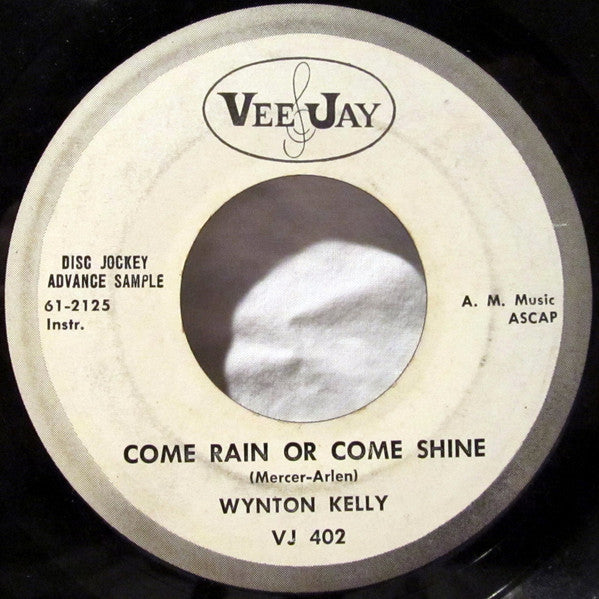 Wynton Kelly : Come Rain Or Come Shine (7