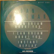 Load image into Gallery viewer, Dan Hartman : I Can Dream About You (12")