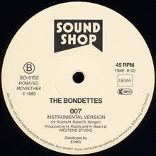 Load image into Gallery viewer, Bondettes : 007 (12&quot;)