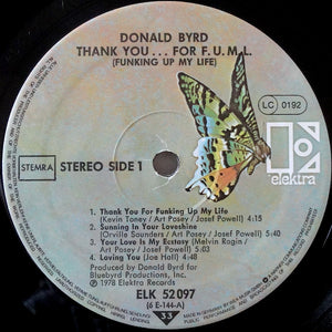 Donald Byrd : Thank You … For F.U.M.L. (Funking Up My Life) (LP, Album)