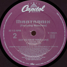 Load image into Gallery viewer, Mantronix Featuring Wondress* : Got To Have Your Love (12", Single, Spe)