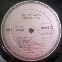 Load image into Gallery viewer, Shirley Bassey : How About You? (LP, Album, Comp)