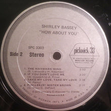 Load image into Gallery viewer, Shirley Bassey : How About You? (LP, Album, Comp)