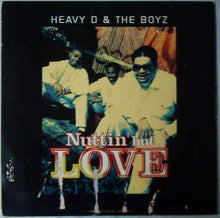 Load image into Gallery viewer, Heavy D. &amp; The Boyz : Nuttin' But Love (12", Single)