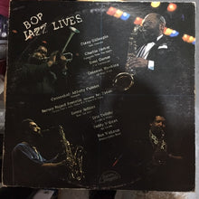 Load image into Gallery viewer, Various : Bop Lives (LP, Comp)