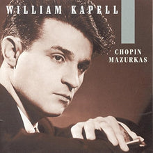 Load image into Gallery viewer, Chopin*, William Kapell : Mazurkas (CD, Mono, RE, RM)