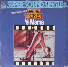 Load image into Gallery viewer, Wuf Ticket : Ya Mama (12&quot;, Single)