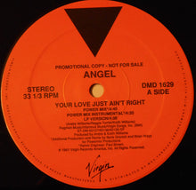 Load image into Gallery viewer, Angel* : Your Love Just Ain't Right (12", Promo)