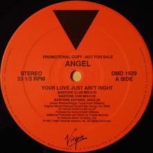 Load image into Gallery viewer, Angel* : Your Love Just Ain't Right (12", Promo)