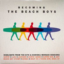 Load image into Gallery viewer, The Beach Boys : Becoming The Beach Boys (Highlights From The Hite &amp; Dorinda Morgan Sessions) (LP, RSD, Comp, Mono, Ltd, Red)