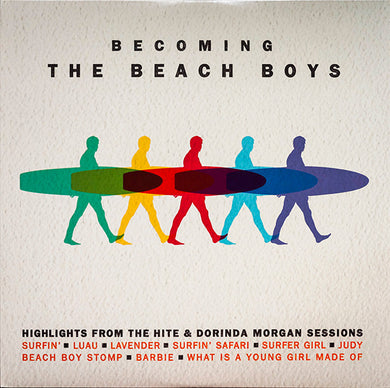The Beach Boys : Becoming The Beach Boys (Highlights From The Hite & Dorinda Morgan Sessions) (LP, RSD, Comp, Mono, Ltd, Red)