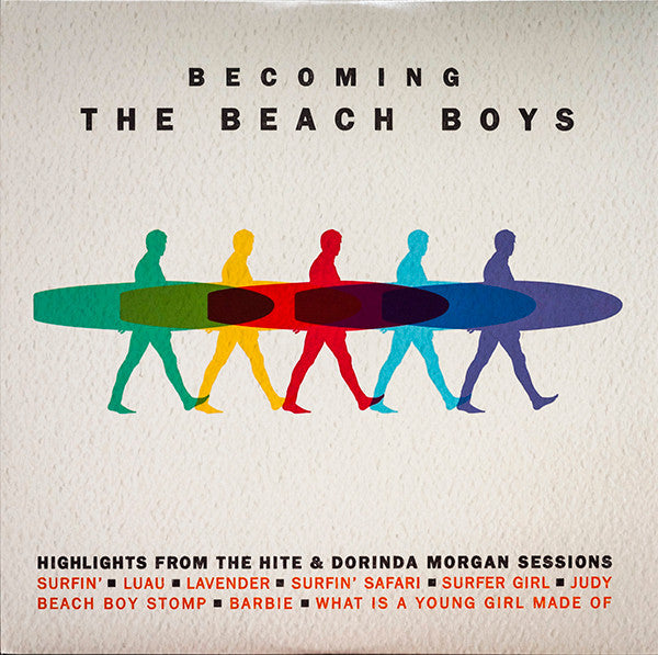 The Beach Boys : Becoming The Beach Boys (Highlights From The Hite & Dorinda Morgan Sessions) (LP, RSD, Comp, Mono, Ltd, Red)