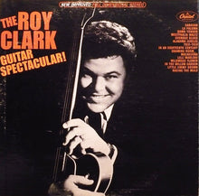 Load image into Gallery viewer, Roy Clark : The Roy Clark Guitar Spectacular! (LP, Club)