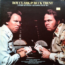 Load image into Gallery viewer, Roy Clark &amp; Buck Trent : A Pair Of Fives (Banjos,That Is) (LP, Album, San)