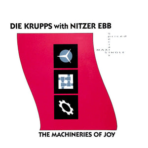 Die Krupps With Nitzer Ebb : The Machineries Of Joy (12", Maxi)