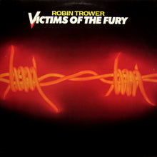 Load image into Gallery viewer, Robin Trower : Victims Of The Fury (LP, Album, Pit)