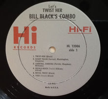 Load image into Gallery viewer, Bill Black's Combo : Bill Black's Record Hop / Let's Twist Her (LP, Album, Mono)