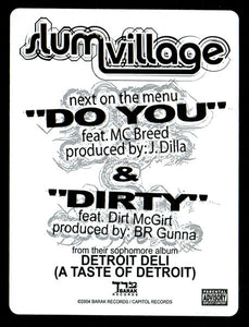 Slum Village : Dirty / Do You (12")