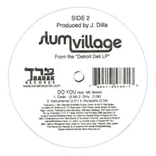 Load image into Gallery viewer, Slum Village : Dirty / Do You (12&quot;)