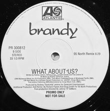 Load image into Gallery viewer, Brandy (2) : What About Us (2x12&quot;, Promo)