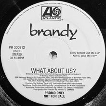 Load image into Gallery viewer, Brandy (2) : What About Us (2x12&quot;, Promo)