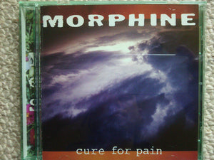Morphine (2) : Cure For Pain (CD, Album, RE, RP, Cin)