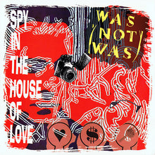 Load image into Gallery viewer, Was (Not Was) : Spy In The House Of Love (12")