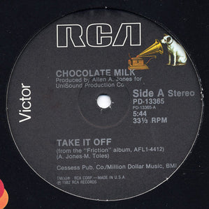 Chocolate Milk (2) : Take It Off (12")