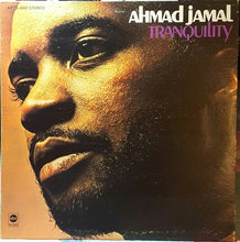 Load image into Gallery viewer, Ahmad Jamal : Tranquility (LP, Album)
