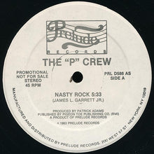Load image into Gallery viewer, The &quot;P&quot; Crew* : Nasty Rock (12&quot;, Promo)