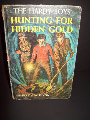 The Hardy Boys - Hunting For Hidden Gold - 1963 - Vintage Hardback - No ISBN