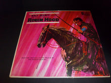 Load image into Gallery viewer, Walt Disney Presents The Story of Robin Hood 1963 Vinyl Record / LP