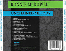 Load image into Gallery viewer, Ronnie McDowell : Unchained Melody (CD, Album)