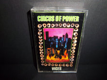 Load image into Gallery viewer, Vices - Circus of Power 1990 Audio Cassette Tape - Used / Very Good!!