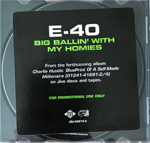 Load image into Gallery viewer, E-40 : Big Ballin&#39; With My Homies (CD, Single, Promo)