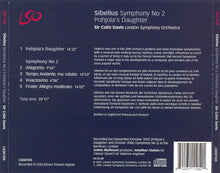 Load image into Gallery viewer, Sibelius* - Sir Colin Davis, London Symphony Orchestra* : Symphony No 2 / Pohjola's Daughter (CD)