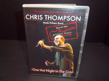 Load image into Gallery viewer, Chris Thompson: One Hot Night in the Cold (2009, DVD)