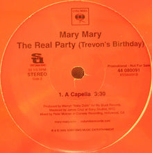 Load image into Gallery viewer, Mary Mary : The Real Party (Trevon&#39;s Birthday) (12&quot;)