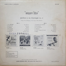 Load image into Gallery viewer, Pacheco Y Su Charanga : Suav&#39;ito -  Vol. IV (LP, Album, Mono, Lam)