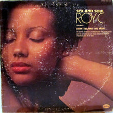 Load image into Gallery viewer, Roy C. Hammond : Sex And Soul (LP, Album)